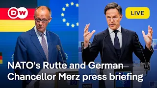 Live: NATO&#39;s Rutte and German Chancellor Merz brief the press on their meeting | DW News