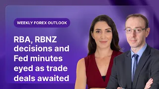 RBA, RBNZ decisions and Fed minutes eyed as trade deals awaited