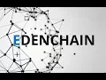 [L'Armée des Cryptos] Edenchain (EDN) : La plateforme pour tokeniser les business ?