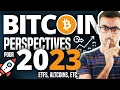 BITCOIN : Perspectives pour 2023 (ETFs, Altcoins, etc.)