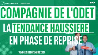 Compagnie De l&#39;odet : La tendance haussière en phase de reprise - 100% Marchés - 13/12/2024