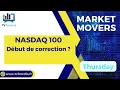 NASDAQ 100 : Début de correction ?