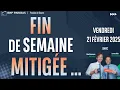 Fin de semaine mitigée - 100% Marchés - soir - 21/02/2025