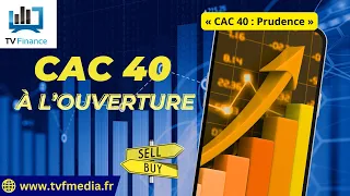 CAC40 INDEX Hervé Dupré : « CAC 40 : Prudence »