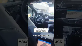 Passenger got stuck in driverless car going in circles