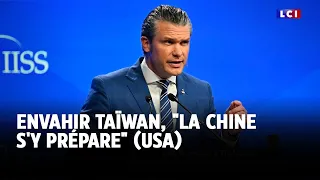 Envahir Taïwan, &quot;la Chine s&#39;y prépare&quot; (USA)｜LCI