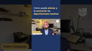 Así puede afectar la economía el plan de deportaciones masivas de Trump