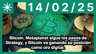 BITCOIN Bitcoin. Metaplanet sigue los pasos de Strategy, y Bitcoin va ganando su posición como oro digital.