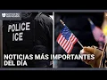 Falsos agentes de ICE causan temor entre inmigrantes: las noticias más importantes en cinco minutos