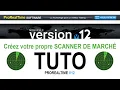 TUTO - Créez votre propre SCANNER DE MARCHÉ sur la plateforme ProRealtime V12