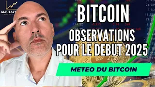 BITCOIN Bitcoin pour ce Début 2025 Bitcoin - La Météo Bitcoin FR