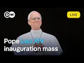 Live: Pope Leo XIV holds inauguration mass on St. Peter's Square at the Vatican | DW News