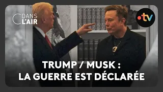 Trump / Musk : la guerre est déclarée - C dans l’air - 06.06.2025