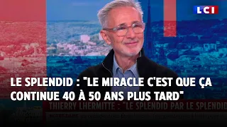 Le Splendid : &quot;Le miracle c&#39;est que ça continue 40 à 50 ans plus tard&quot;｜LCI