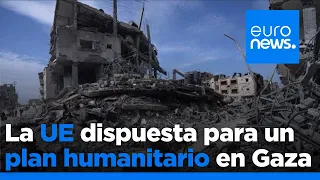 La UE anuncia ayudas y asegura estar preparada para desempeñar un papel humanitario en Gaza