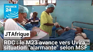 RDC : le M23 avance vers Uriva, une situation &quot;alarmante&quot; selon Médecins sans frontières