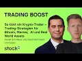 So tickt ein Krypto-Trader – Trading-Strategien für Bitcoin, Memes, AI und Real World Assets