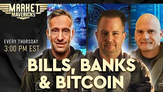 BITCOIN Bills, Banks &amp; Bitcoin: Macro Meets Crypto Breakout | Market Mavericks