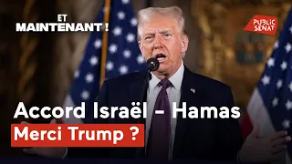 Accord Israël-Hamas : merci Trump ?