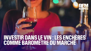 Investir dans le vin : les enchères comme baromètre du marché