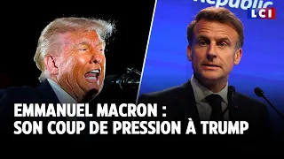 Emmanuel Macron : son coup de pression à Trump sur l&#39;Ukraine｜LCI
