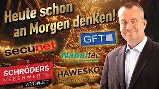 NABALTEC AG INH. Schröders Nebenwerte-Watchlist: GFT, Secunet, Nabaltec, Hawesko – heute schon am Morgen denken!