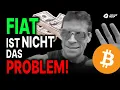 🚨Fiat ist NICHT das Problem – Bitcoin Maxis verstehen es falsch! 😱