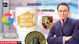 BITCOIN DAX vor Rückschlag - Bitcoin, Porsche, Renk, CTS Eventim, Take-Two, Alphabet, Palo Alto, Nike