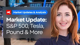 THE MARKET LIMITED Market Update: S&amp;P 500, Tesla, Pound &amp; More