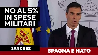 Il No di Sanchez al 5% del Pil in spese militari chiesto dalla Nato