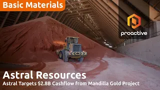 Astral Resources targets $2.8B cash flow from Mandilla Gold Project