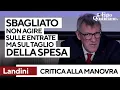 CRITICA LIMITED - Landini critica la manovra: "Sbagliato non agire sulle entrate". E spiega perché (numeri alla mano)