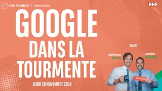 ALPHABET INC. CLASS A Google dans la tourmente - 100% Marchés - 28/11/2024