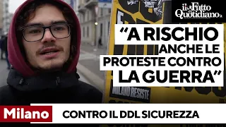 &quot;Anche manifestare contro la guerra sarà un problema&quot;: a Milano la protesta contro il ddl Sicurezza