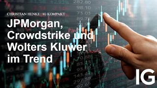 WOLTERS KLUWER JPMorgan, Crowdstrike und Wolters Kluwer im Trend