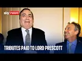 Remembering Lord Prescott: Tributes to Britain's longest-serving Deputy PM