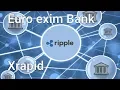 Ripple: prima banca ad utilizzare xrapid - Euro Exim Bank