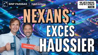 NEXANS Nexans : Excès haussier - 100 % Marchés - 25/07/2025 - M