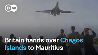 Britain secures century-long lease for military base before handing over Chagos Islands | DW news