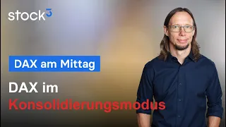 DAX40 PERF INDEX DAX im Konsolidierungsmodus!