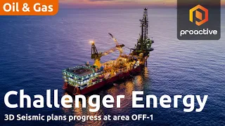 CHALLENGER ENERGY GRP. ORD 1P Challenger Energy CEO discusses Uruguay projects; says Area OFF-1 is progressing as planned