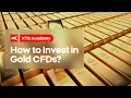 How to Invest in Gold CFDs?