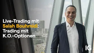Live-Trading mit Salah Bouhmidi | Trading mit Barrier-Optionen