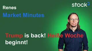 THE MARKET LIMITED Renes Market Minutes - Zölle, es geht wieder los! Trump poltert! Heiße Woche beginnt!