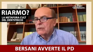 Bersani avverte il Pd: &quot;Riarmo? Occhio che poi non si riesce a mettere il dentifricio nel tubetto&quot;