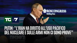 Putin: &quot;L&#39;Iran ha diritto all&#39;uso pacifico del nucleare e sulle armi non ci sono prove”