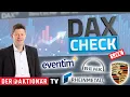 DAX-Check LIVE: Bayer, CTS Eventim, Porsche AG, Renk, Rheinmetall, SUSS, Symrise im Fokus