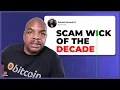 Bitcoin & Solana Scam Wick of the DECADE!