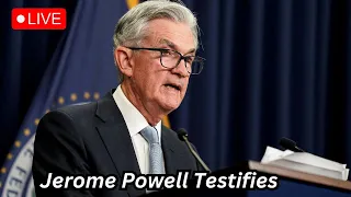 🔴 LIVE: Jerome Powell Testifies