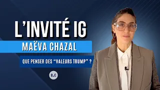 L&#39;INVITÉ IG I L&#39;INVITÉ IG : Maeva Chazal décrypte les &quot;valeurs Trump&quot;